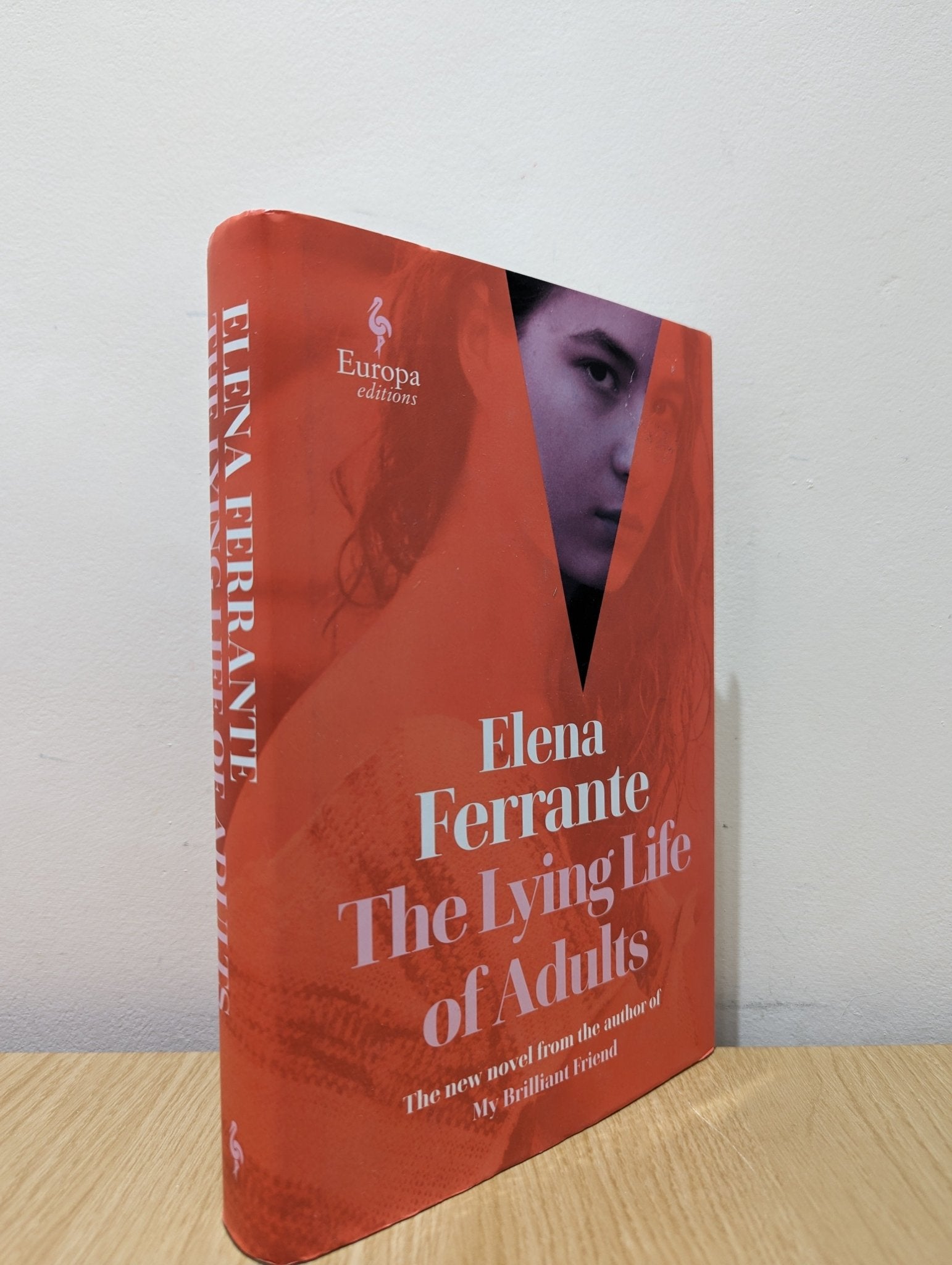 The Lying Life of Adults by Elena Ferrante (First Edition) - Fialta Books