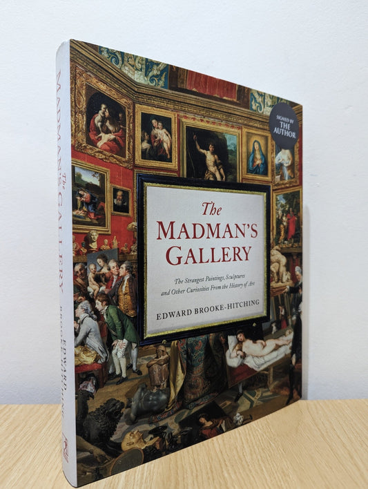 The Madman's Gallery by Edward Brooke - Hitching (Signed First Edition) - Fialta Books