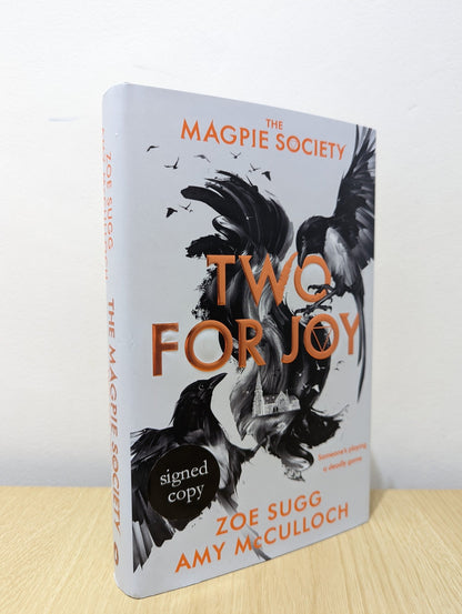 The Magpie Society: Two for Joy by Zoe Sugg Amy McCulloch (Signed First Edition) - Fialta Books