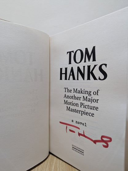 The Making of Another Major Motion Picture Masterpiece by Tom Hanks (Signed First Edition) - Fialta Books