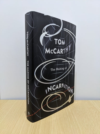 The Making of Incarnation by Tom McCarthy (Signed First Edition) - Fialta Books