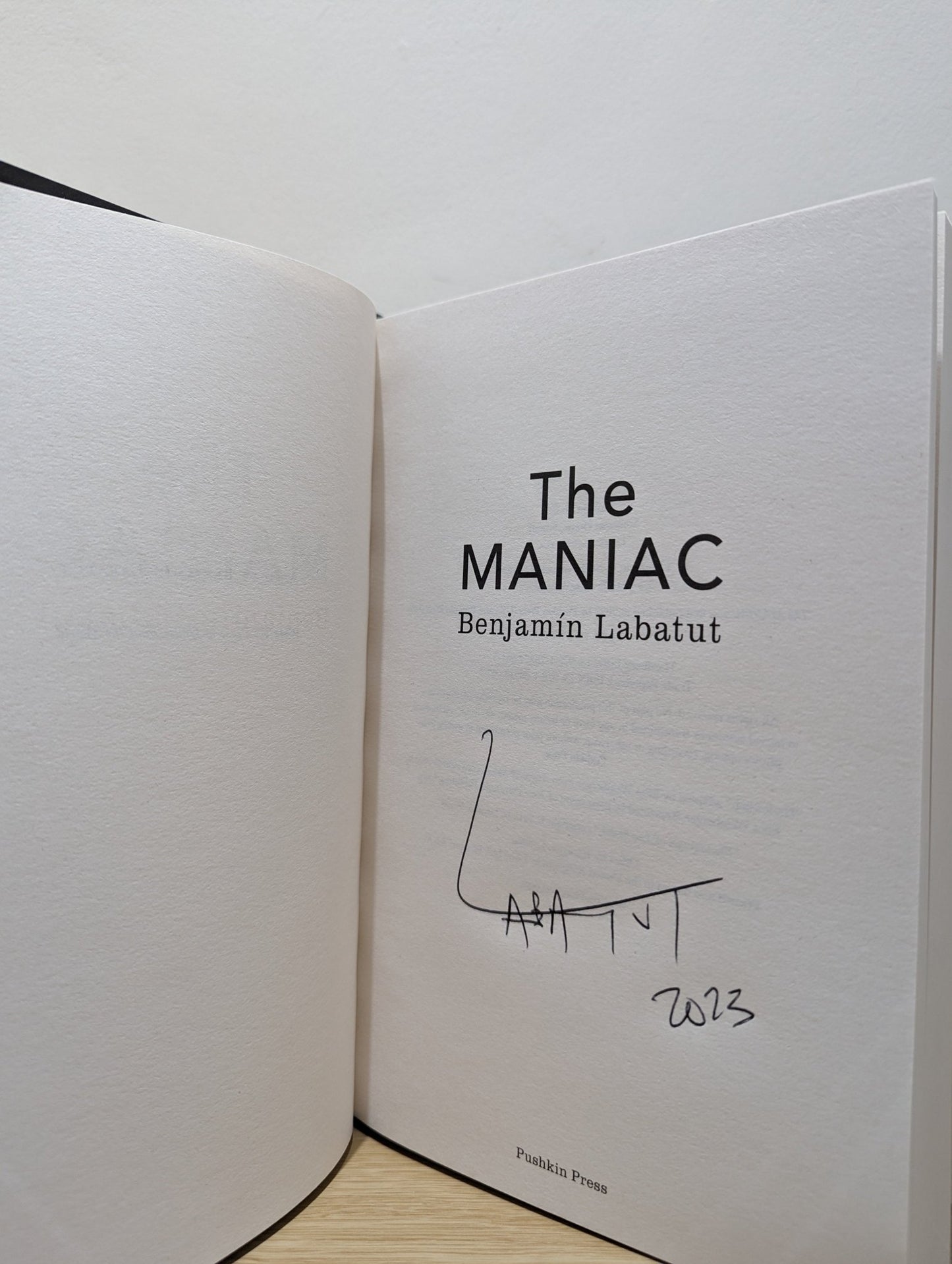 The MANIAC by Benjamín Labatut (Signed Dated First Edition) - Fialta Books