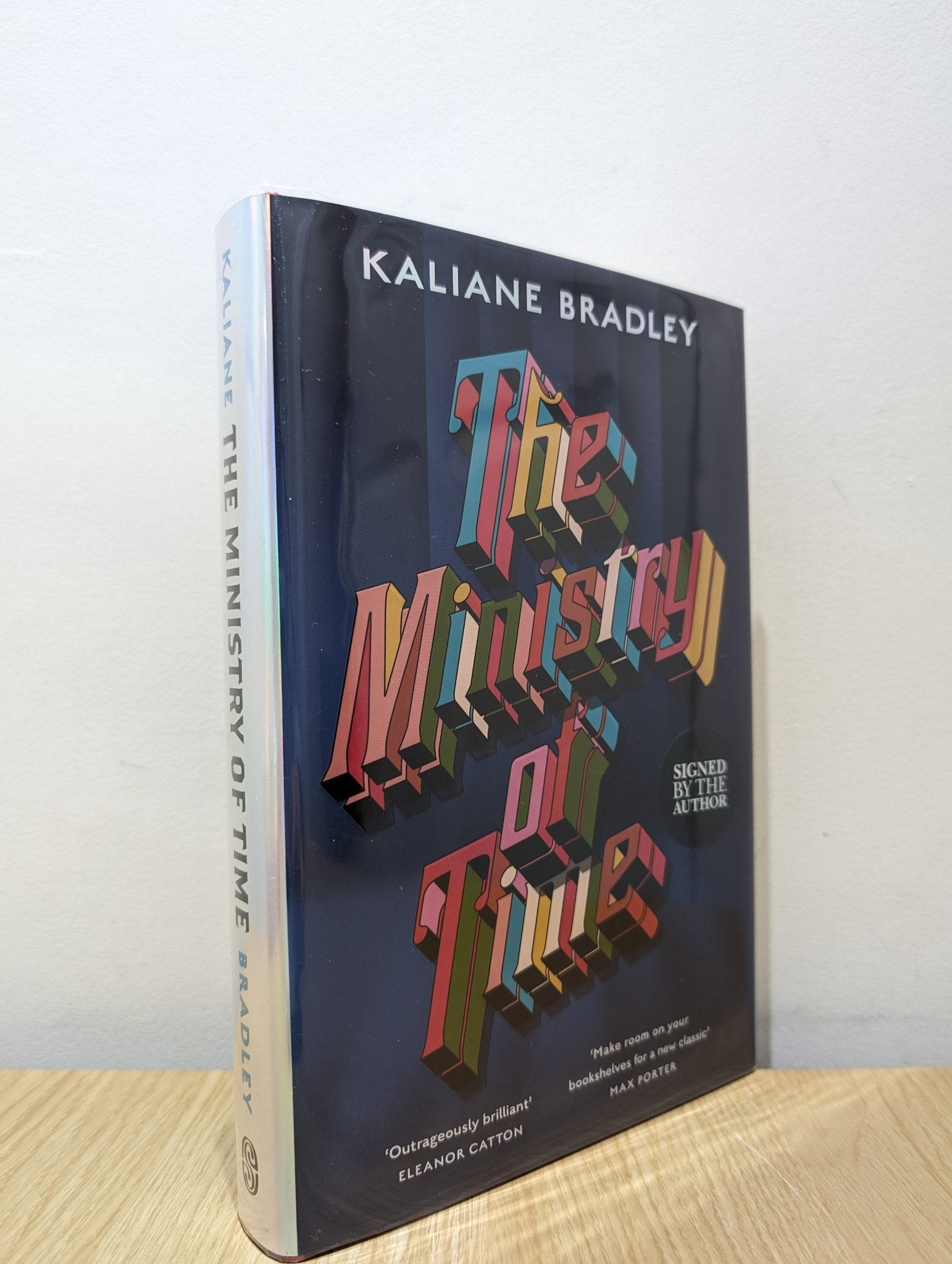The Ministry of Time by Kaliane Bradley (Signed First Edition) - Fialta Books