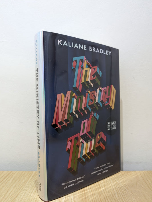 The Ministry of Time by Kaliane Bradley (Signed First Edition) - Fialta Books
