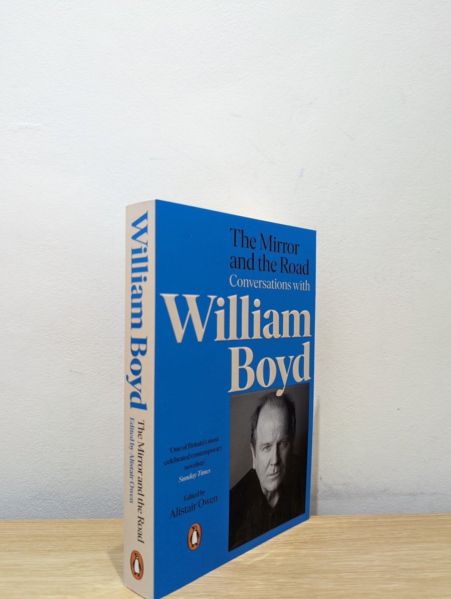 The Mirror and the Road: Conversations with William Boyd (Signed First Edition) - Fialta Books