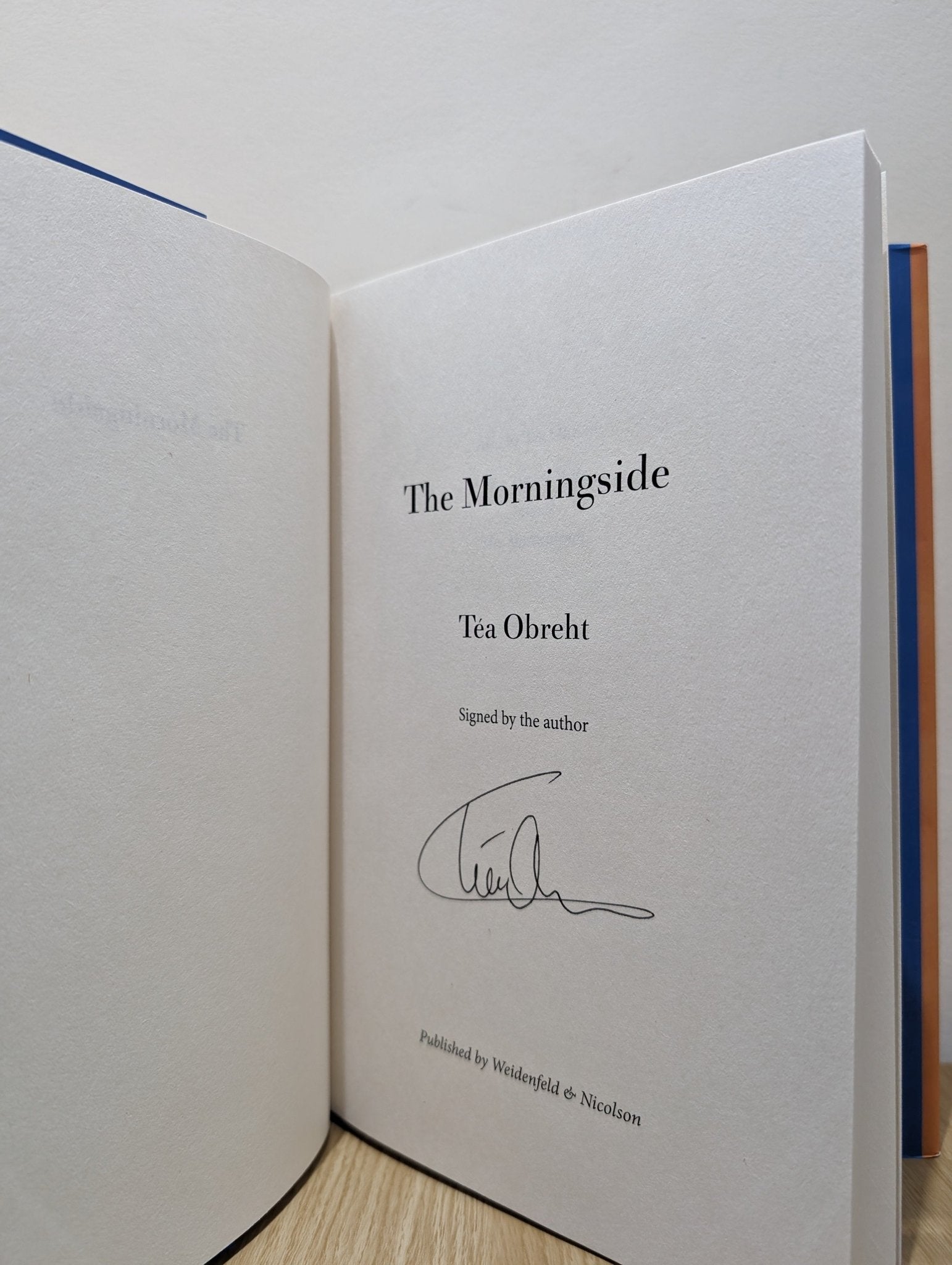 The Morningside: A Novel by Tea Obreht (Signed First Edition) - Fialta Books