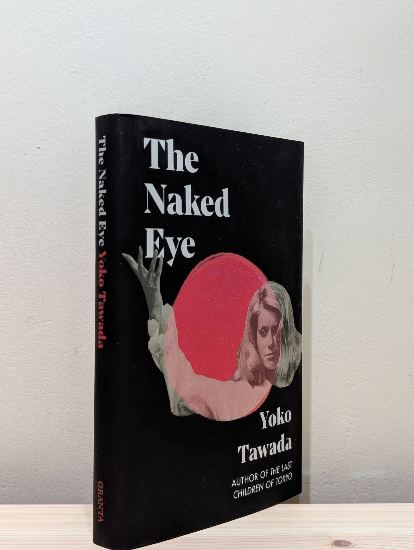The Naked Eye by Yoko Tawada (First Edition) - Fialta Books