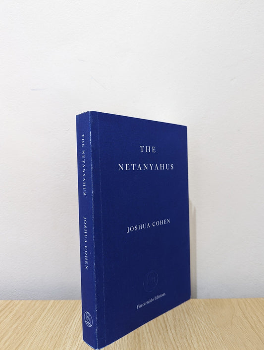 The Netanyahus by Joshua Cohen (First Edition) - Fialta Books