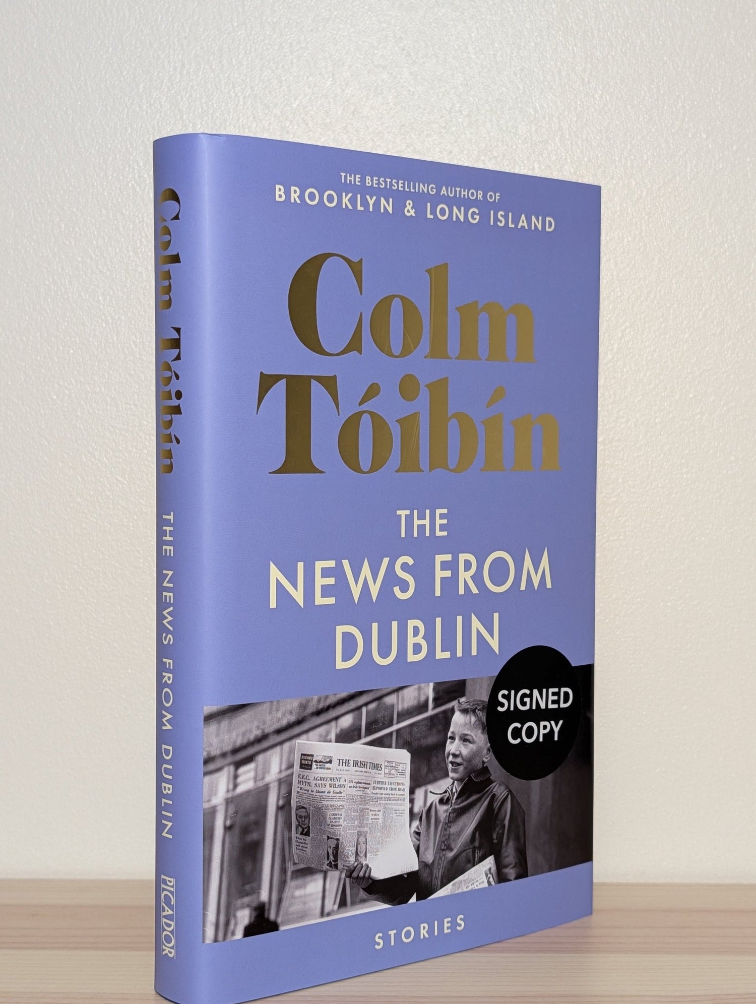The News from Dublin by Colm Toibin (Signed First Edition) - Fialta Books
