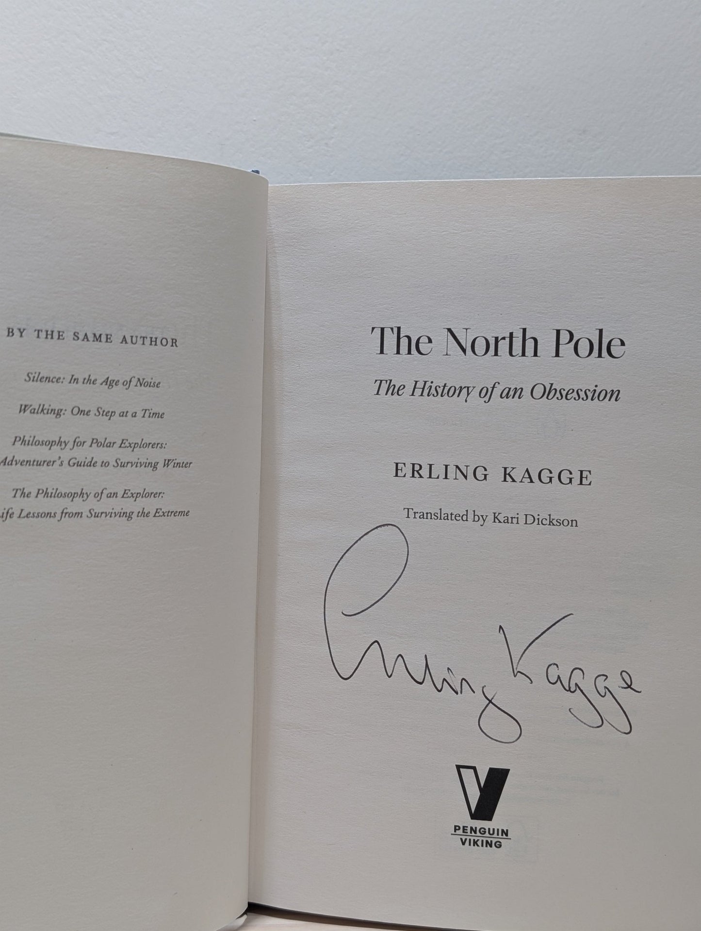 The North Pole: The History of an Obsession by Erling Kagge (Signed First Edition) - Fialta Books