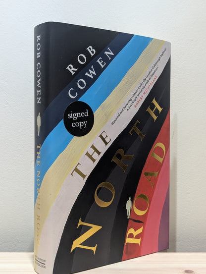 The North Road by Rob Cowen (Signed First Edition) - Fialta Books