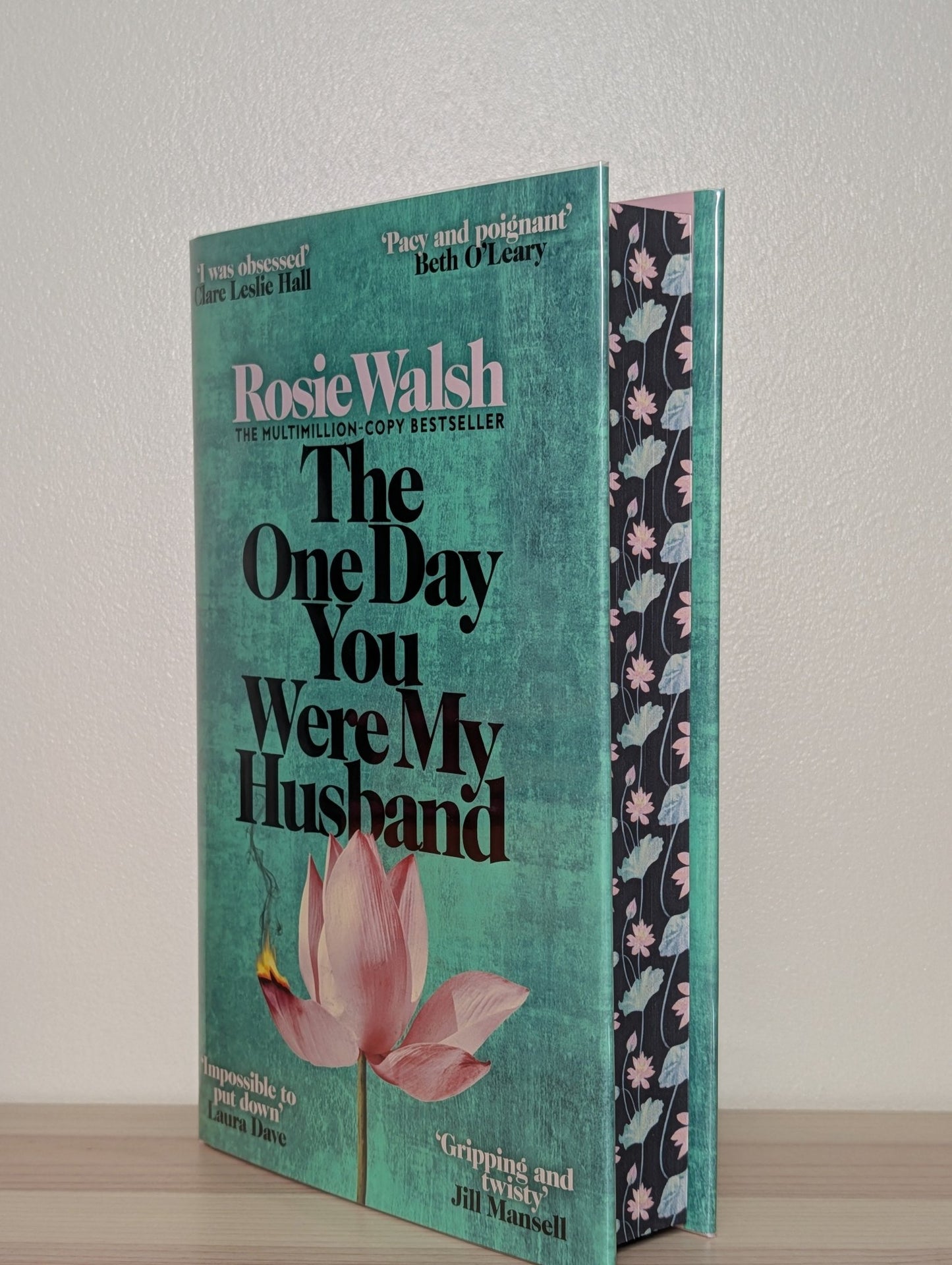 The One Day You Were My Husband by Rosie Walsh (Signed First Edition with sprayed edges) - Fialta Books