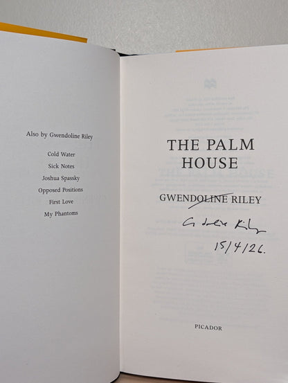 The Palm House by Gwendoline Riley (Signed Dated First Edition) - Fialta Books