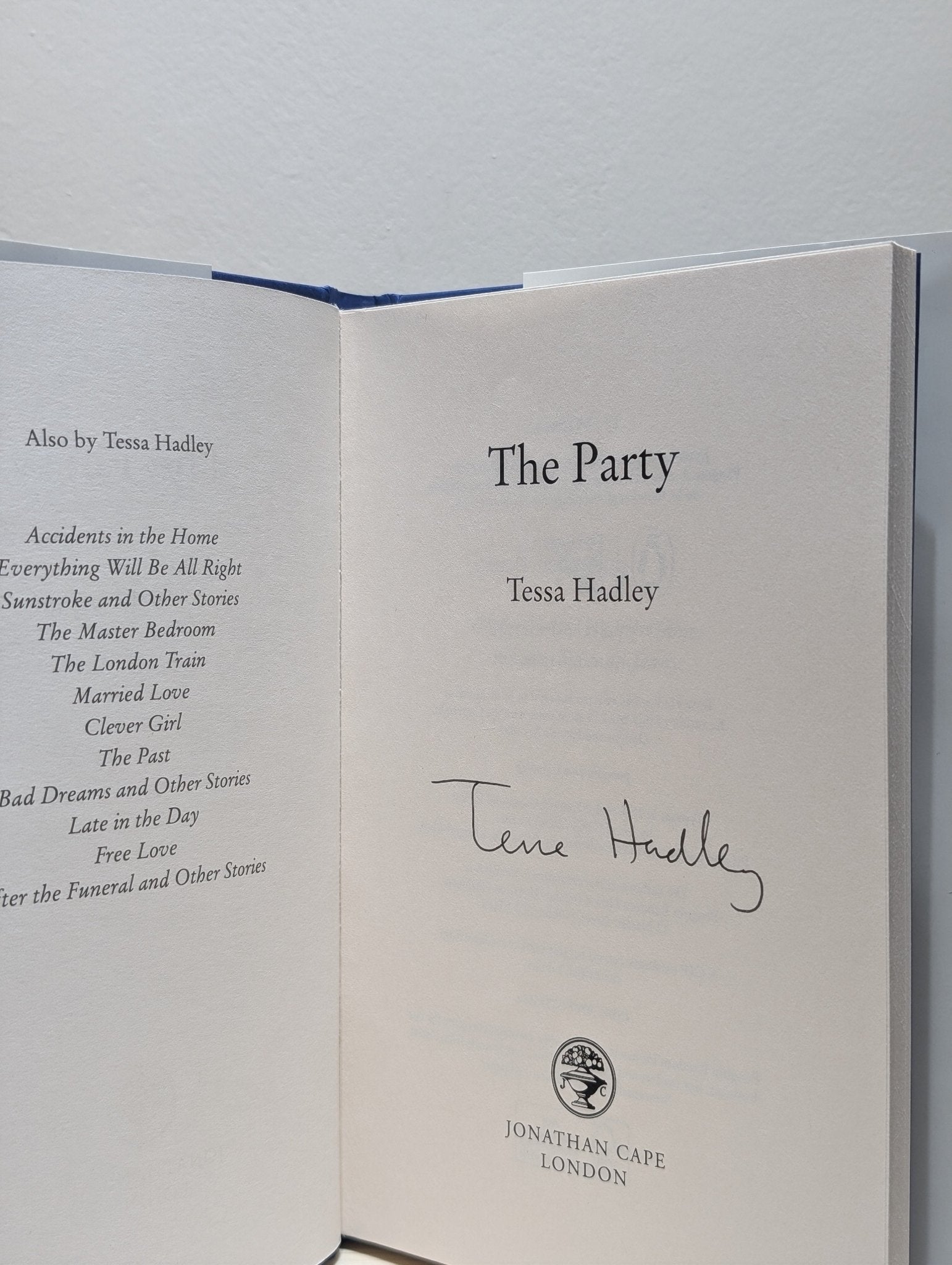 The Party by Tessa Hadley (Signed First Edition) - Fialta Books