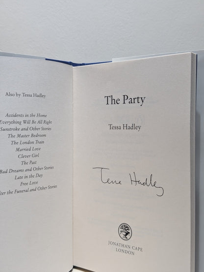 The Party by Tessa Hadley (Signed First Edition) - Fialta Books