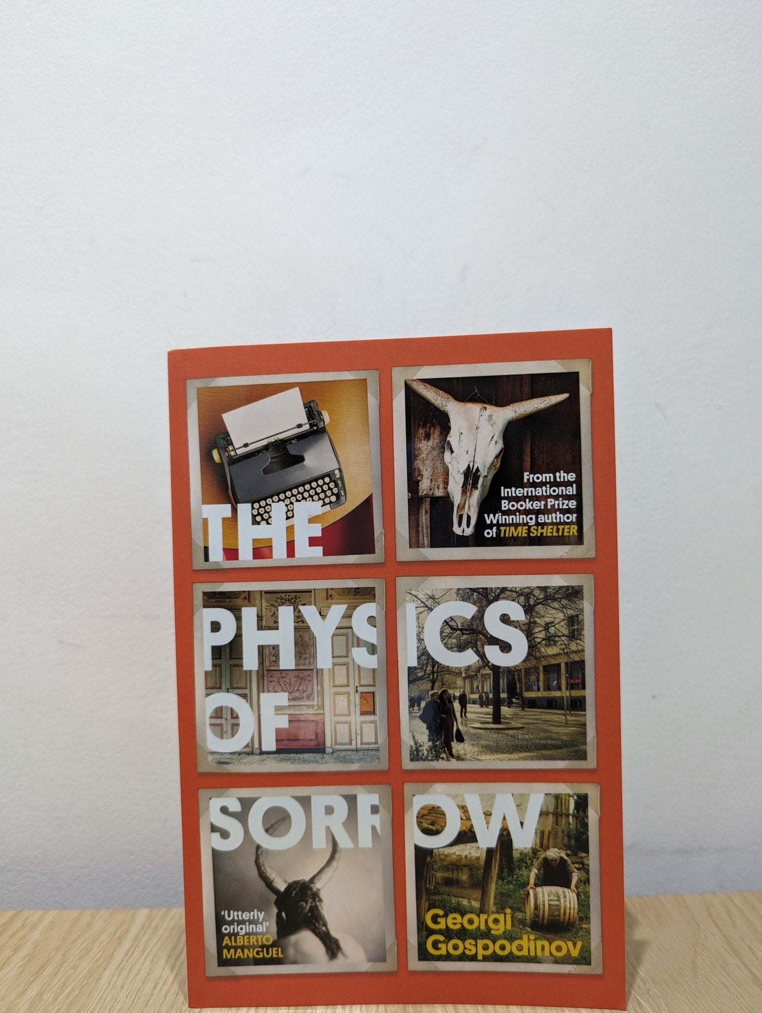 The Physics of Sorrow by Georgi Gospodinov (First Edition) - Fialta Books