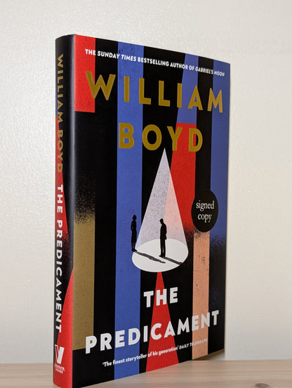 The Predicament by William Boyd (Signed First Edition) - Fialta Books
