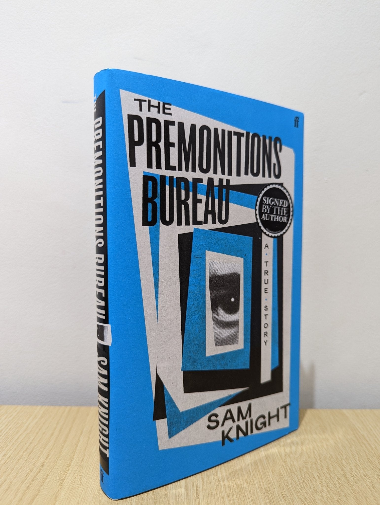 The Premonitions Bureau: A True Story by Sam Knight (Signed First Edition) - Fialta Books