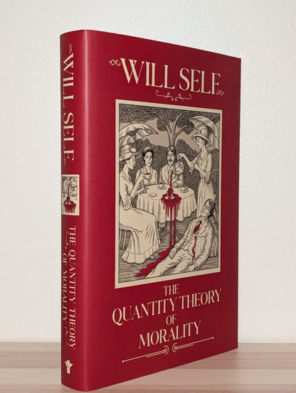 The Quantity Theory of Morality by Will Self (First Edition) - Fialta Books