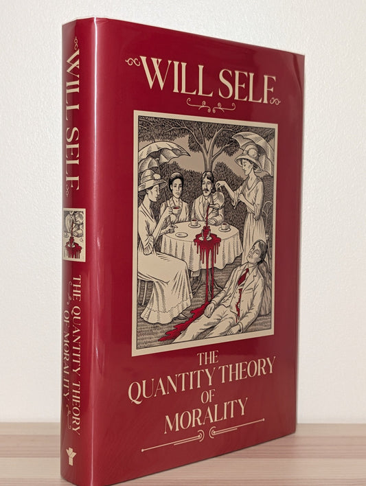 The Quantity Theory of Morality by Will Self (Signed Dated First Edition) - Fialta Books