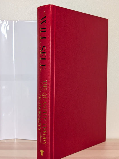 The Quantity Theory of Morality by Will Self (Signed Dated First Edition) - Fialta Books