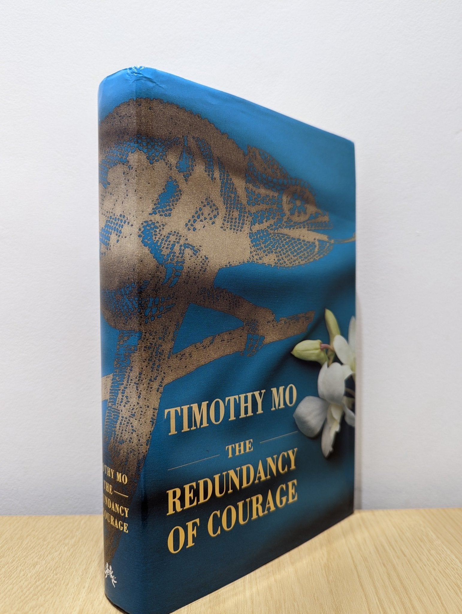 The Redundancy Of Courage by Timothy Mo (First Edition) - Fialta Books