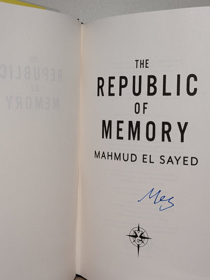 The Republic of Memory by Mahmud El Sayed (Signed First Edition) - Fialta Books
