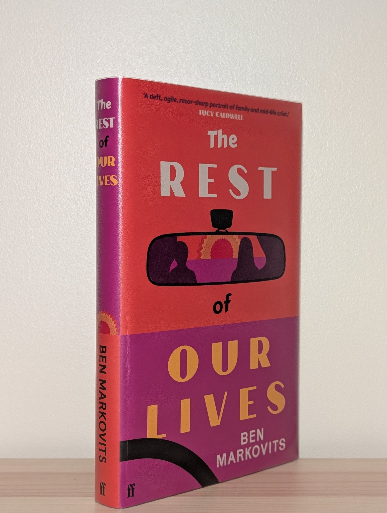 The Rest of Our Lives by Benjamin Markovits (Signed Dated) - Fialta Books