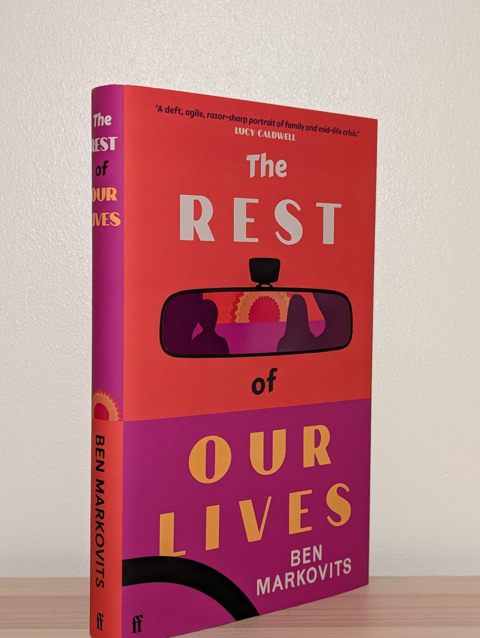 The Rest of Our Lives by Benjamin Markovits (Signed Dated First Edition) - Fialta Books