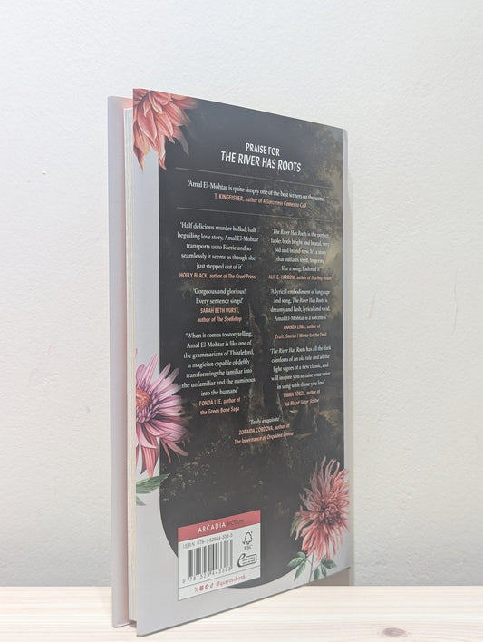 The River Has Roots by Amal El - Mohtar (Signed First Edition) - Fialta Books