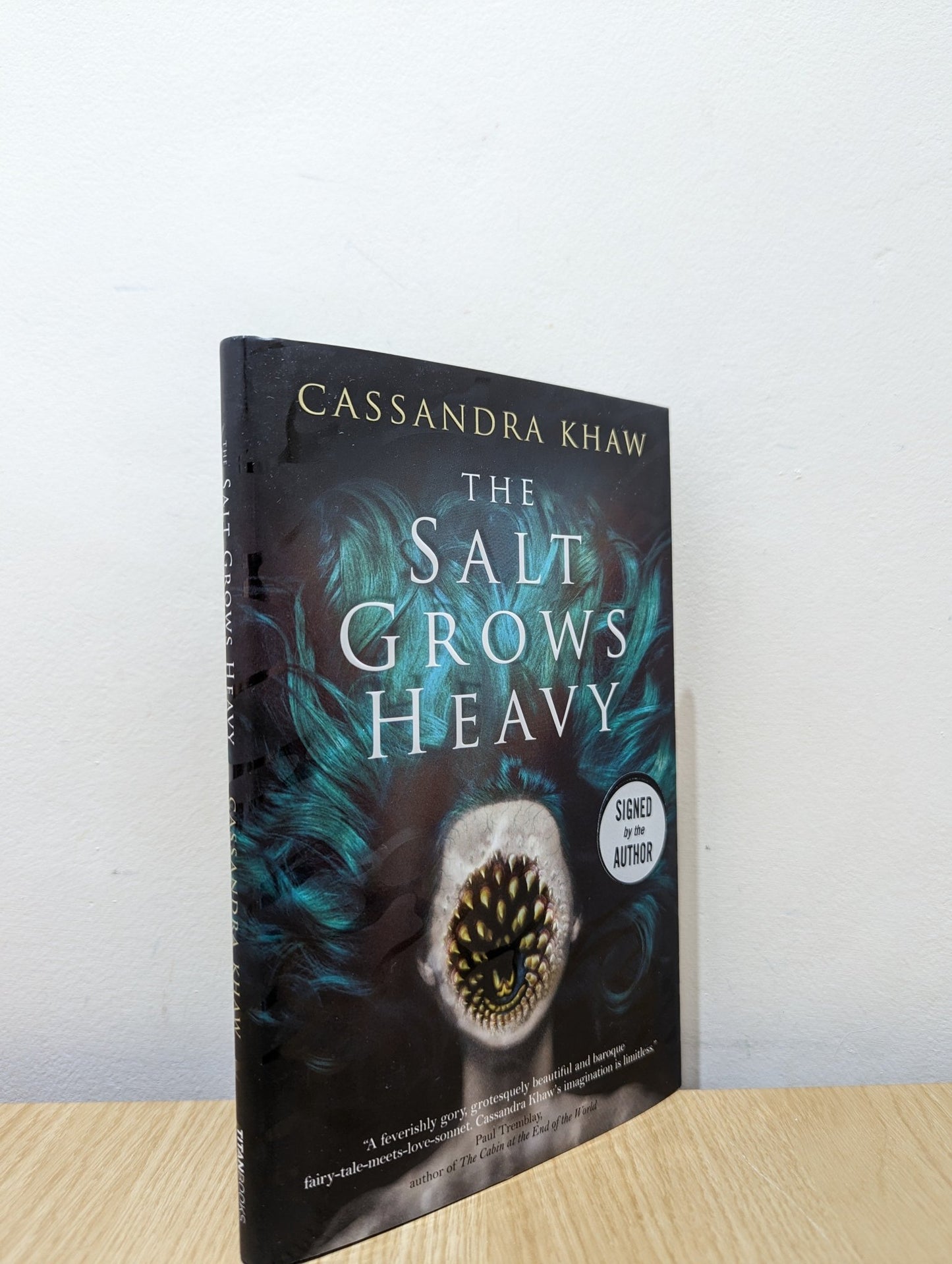 The Salt Grows Heavy by Cassandra Khaw (Signed First Edition) - Fialta Books