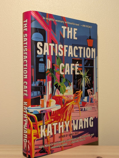 The Satisfaction Café: A Novel by Kathy Wang (Signed First Edition) - Fialta Books