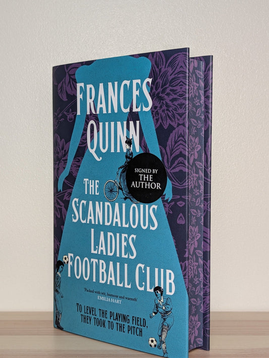 The Scandalous Ladies Football Club by Frances Quinn (Signed First Edition with sprayed edges) - Fialta Books