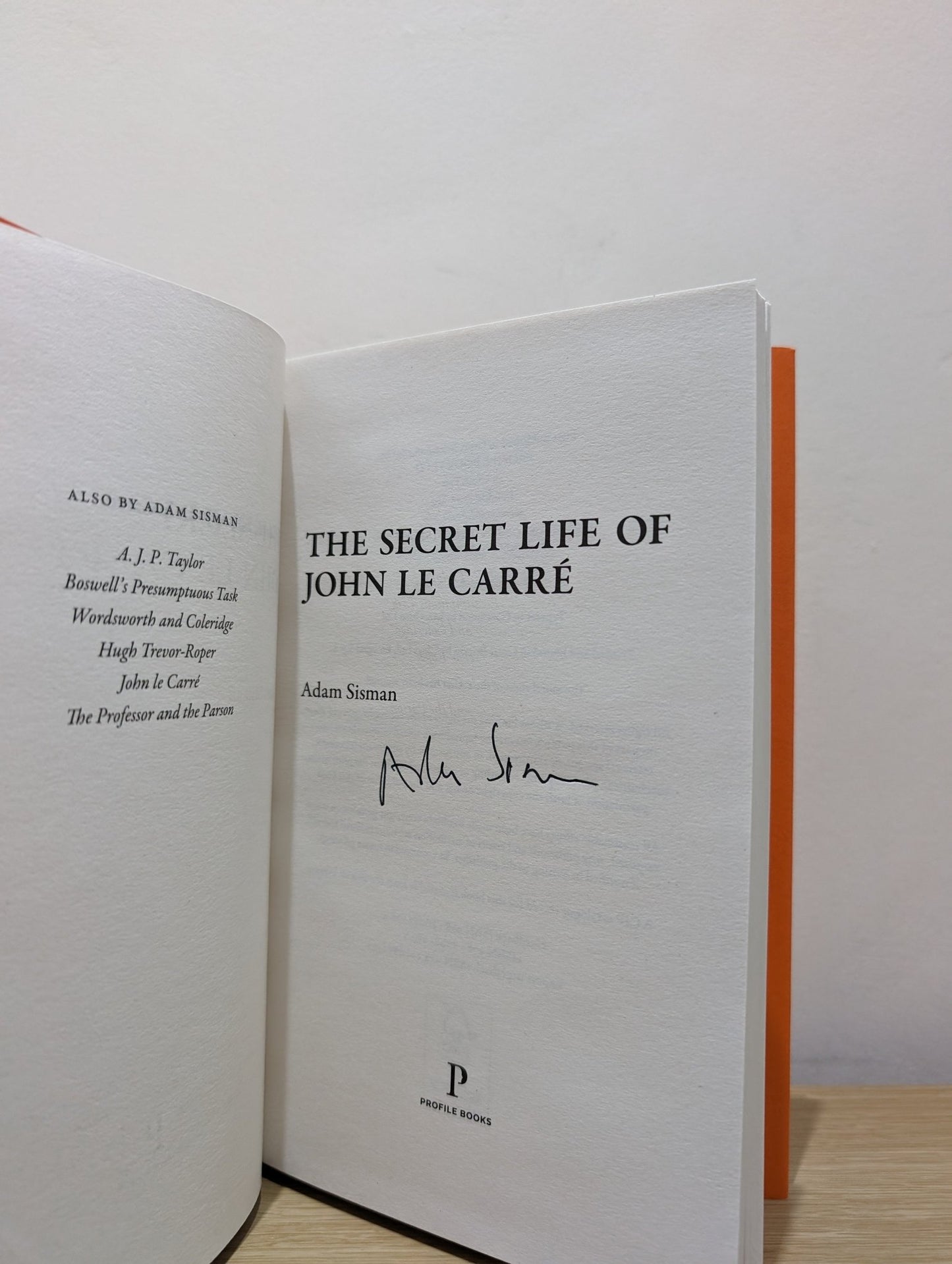 The Secret Life of John le Carré by Adam Sisman (Signed First Edition) - Fialta Books