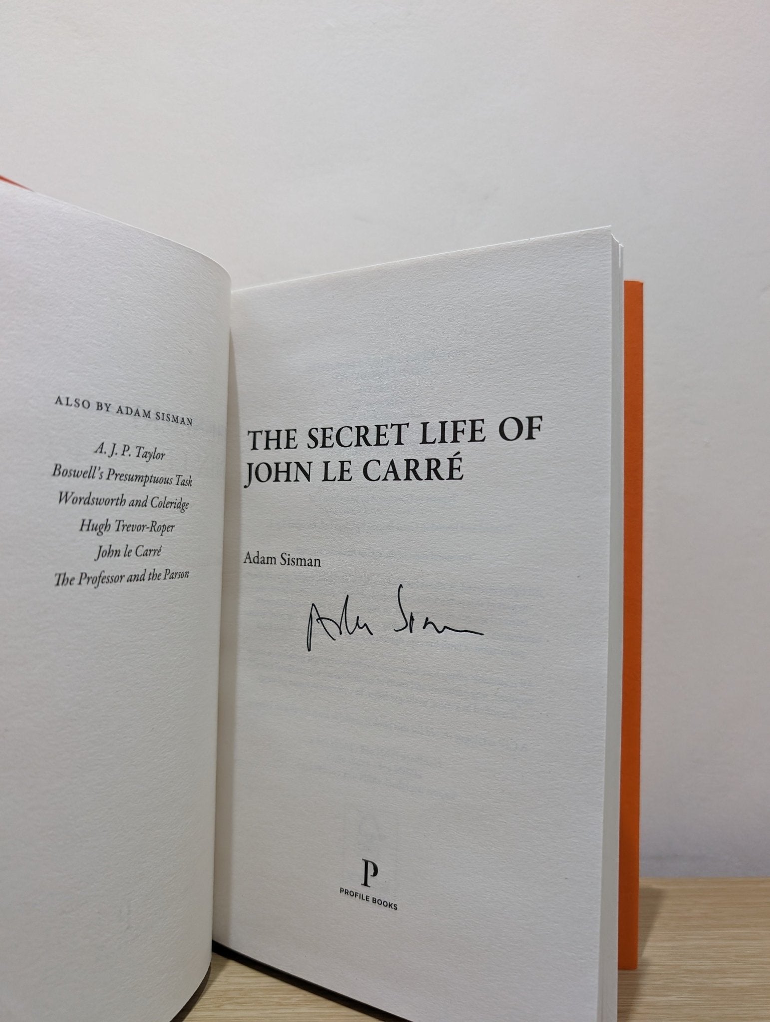 The Secret Life of John le Carré by Adam Sisman (Signed First Edition) - Fialta Books