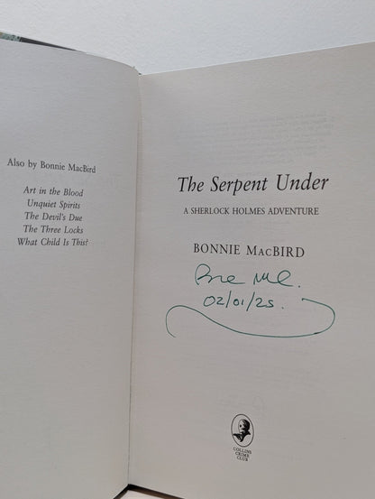 The Serpent Under by Bonnie MacBird (Signed Dated First Edition) - Fialta Books