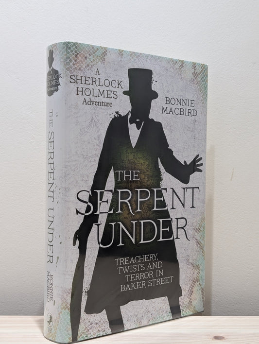 The Serpent Under by Bonnie MacBird (Signed Dated First Edition) - Fialta Books