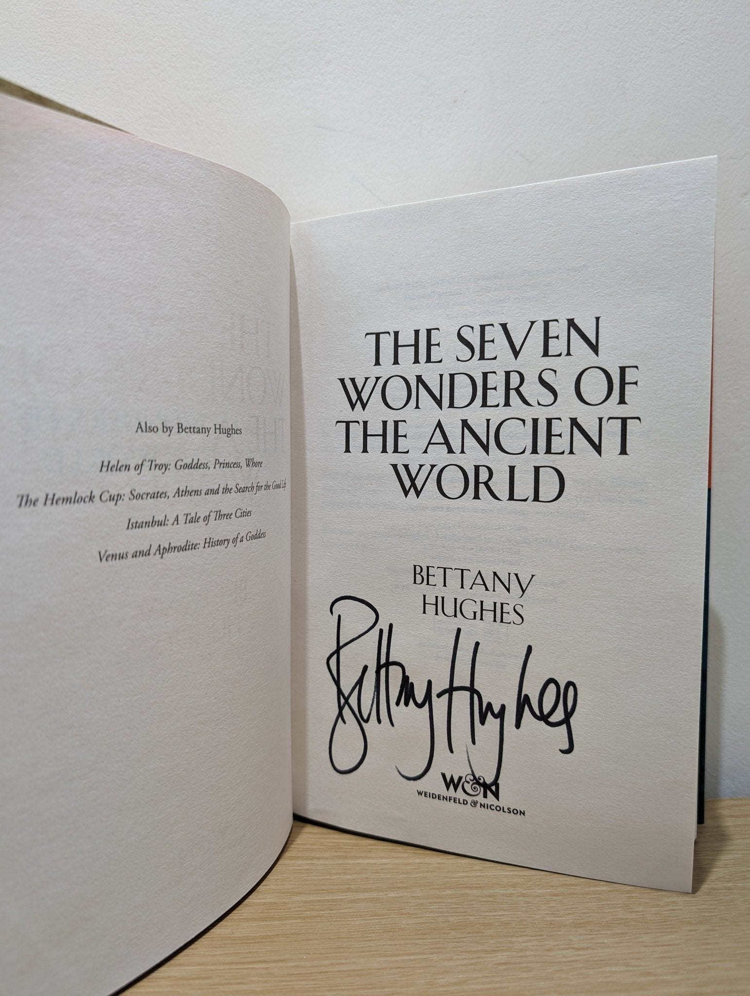 The Seven Wonders of the Ancient World by Bettany Hughes (Signed First Edition) - Fialta Books
