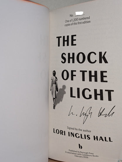 The Shock of the Light by Lori Inglis Hall (Signed Numbered Edition with sprayed edges) - Fialta Books