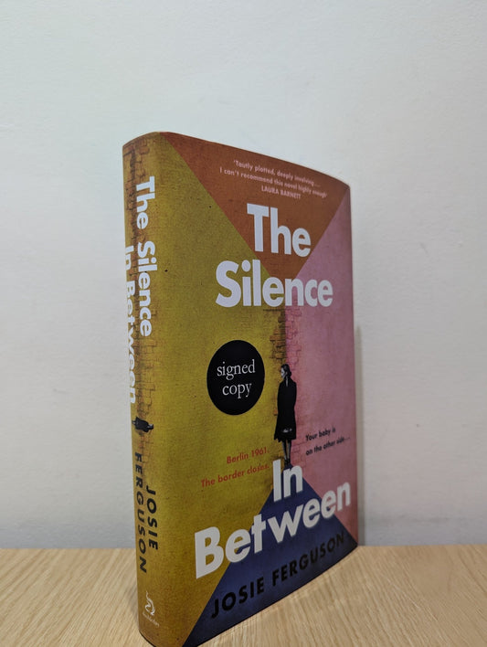 The Silence In Between by Josie Ferguson (Signed First Edition) - Fialta Books
