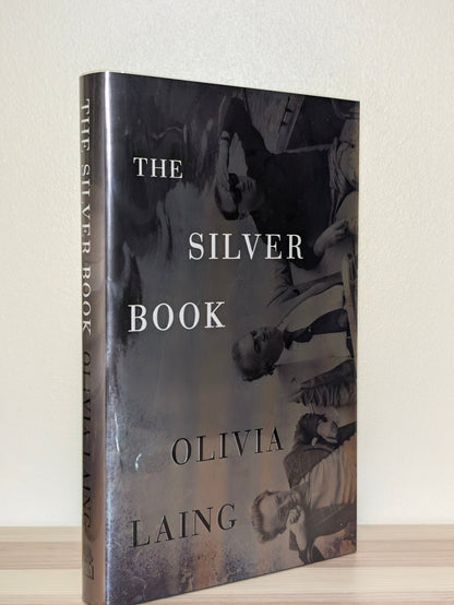 The Silver Book by Olivia Laing (Signed Lined First Edition) - Fialta Books