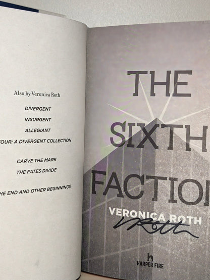 The Sixth Faction by Veronica Roth (Signed First Edition with sprayed edges) - Fialta Books