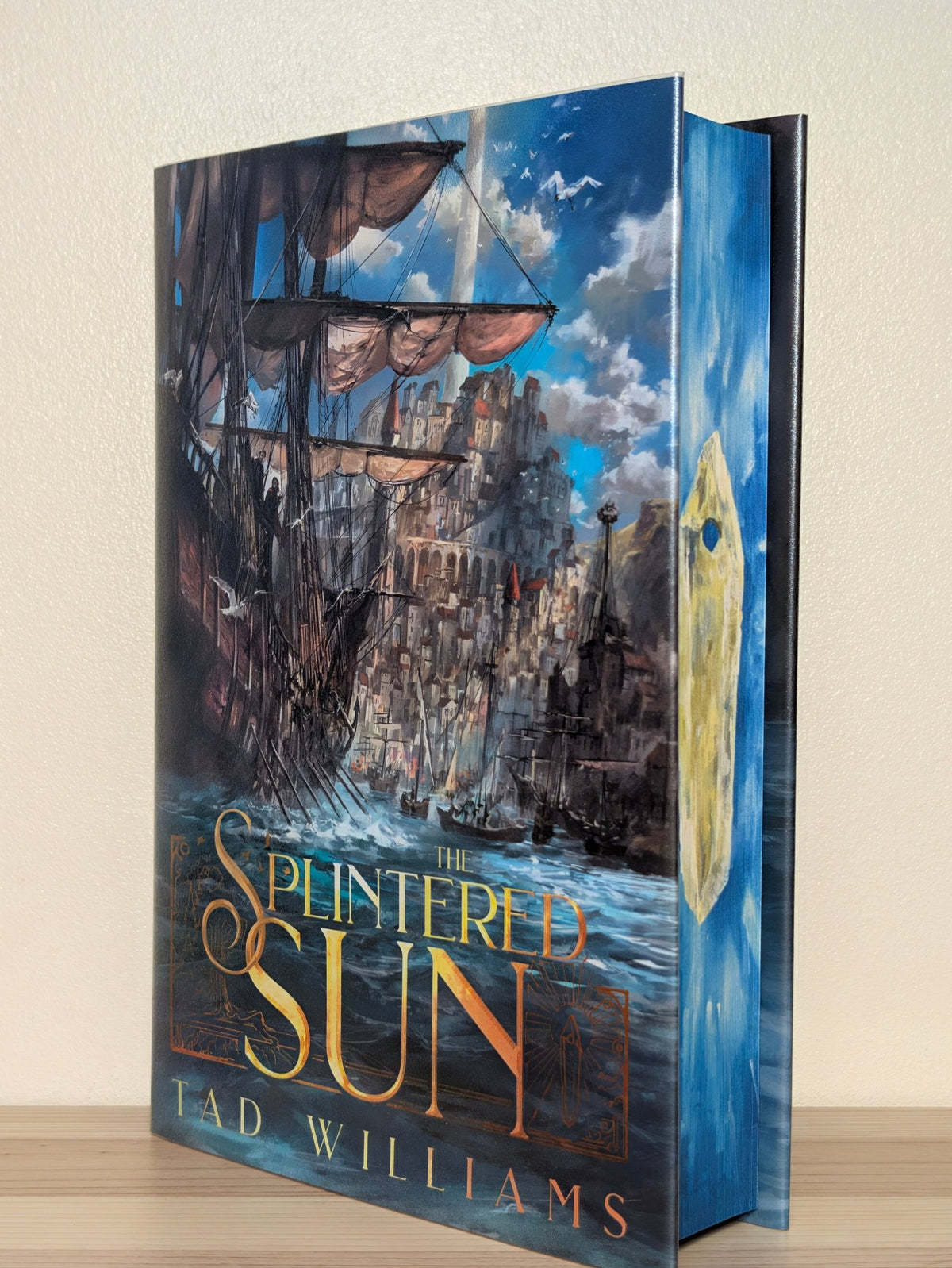 The Splintered Sun by Tad Williams (Signed First Edition with sprayed edges) - Fialta Books