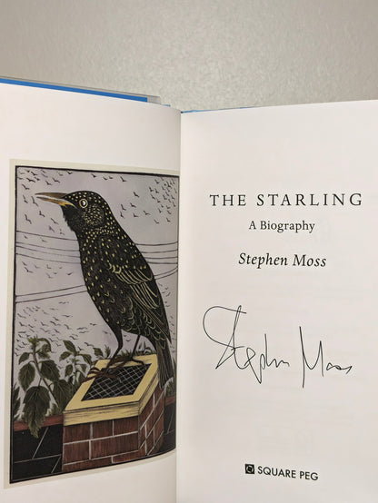 The Starling by Stephen Moss (Signed First Edition) - Fialta Books