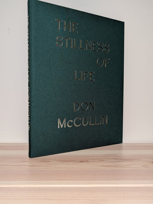 The Stillness of Life by Don McCullin (Signed First Edition) - Fialta Books