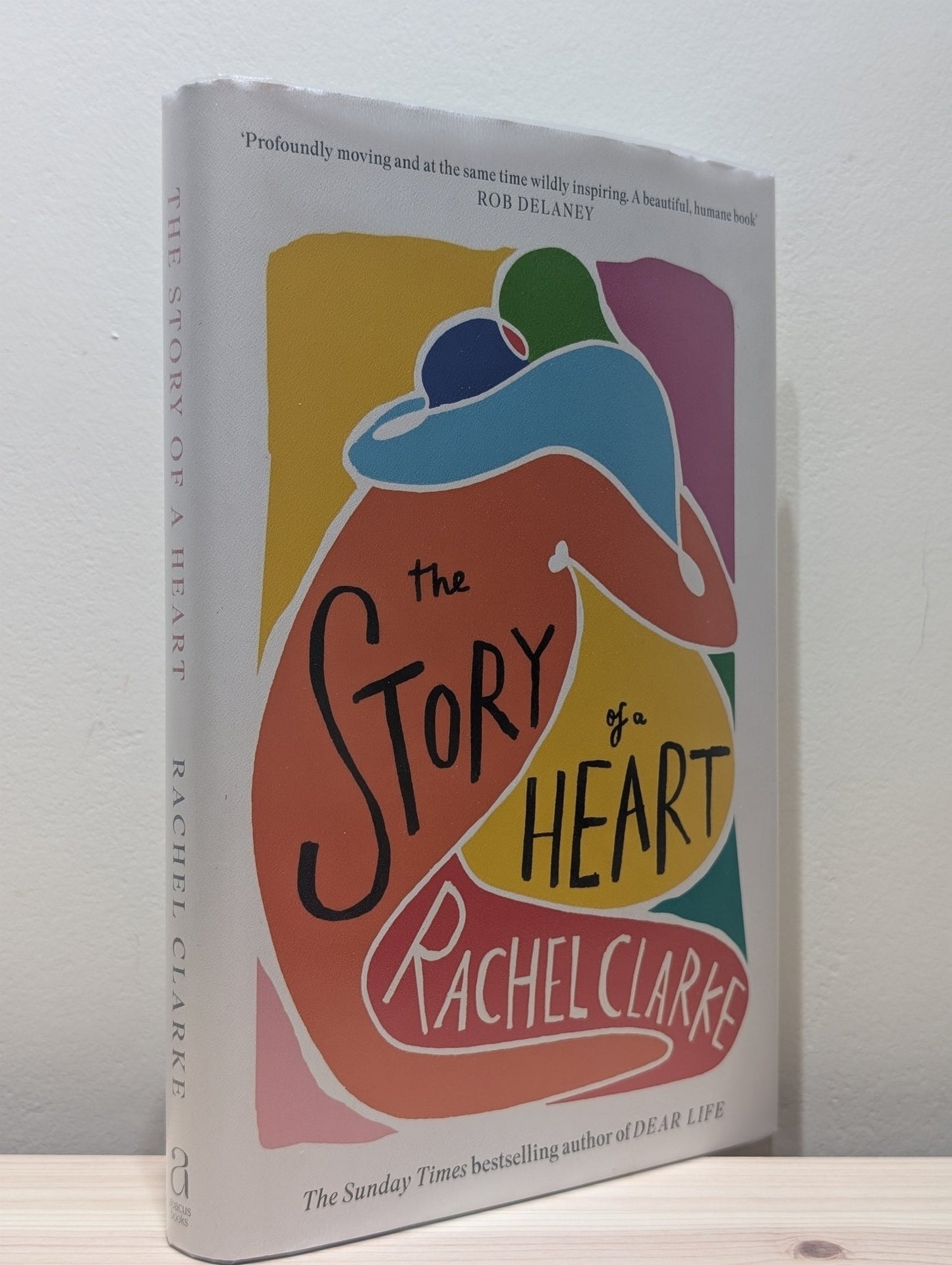 The Story of a Heart by Rachel Clarke (Signed Lined First Edition) - Fialta Books