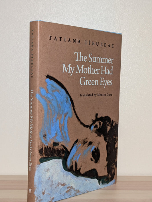 The Summer My Mother Had Green Eyes by Tatiana Tibuleac (First Edition) - Fialta Books
