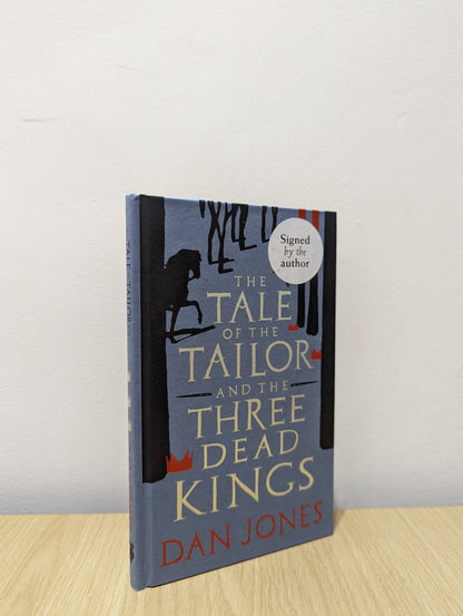 The Tale of the Tailor and the Three Dead Kings by Dan Jones (Signed First Edition) - Fialta Books