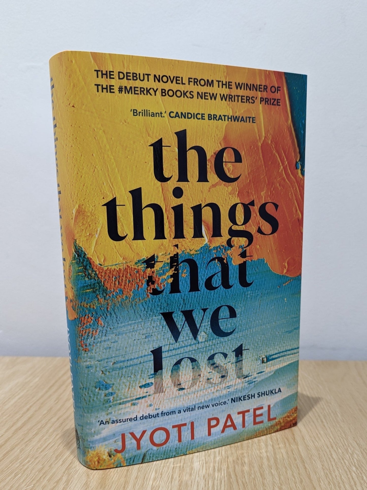 The Things That We Lost by Jyoti Patel (Signed First Edition) - Fialta Books