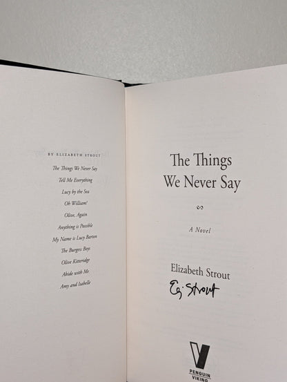 The Things We Never Say by Elizabeth Strout (Signed) - Fialta Books